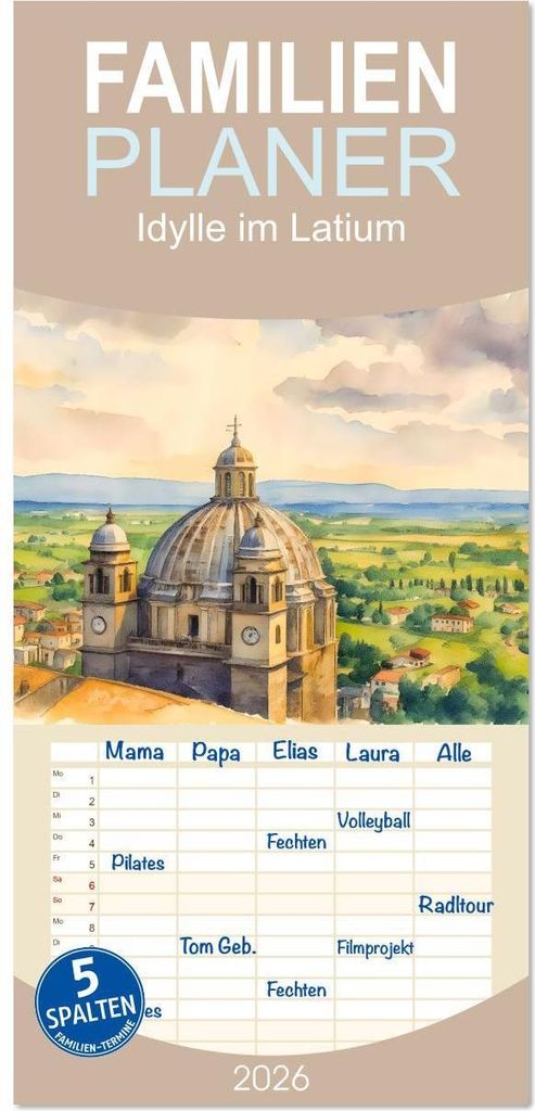 Familienplaner 2026 - Idylle im Latium mit 5 Spalten (Wandkalender, 21 x 45 cm) CALVENDO