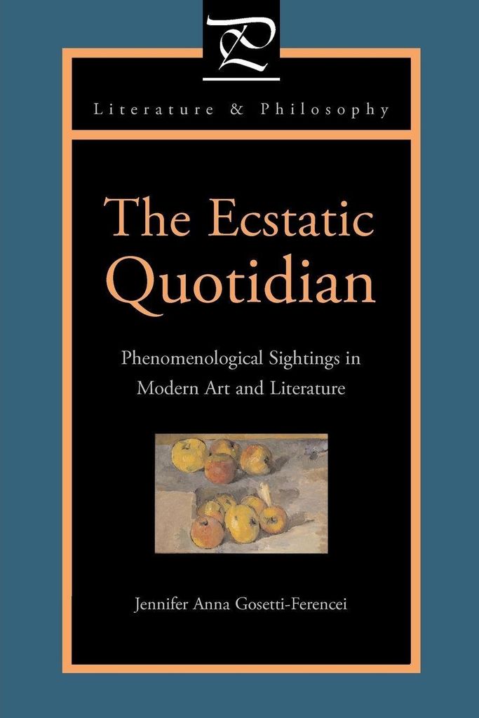 The Ecstatic Quotidian Phenomenological – Lingua: Inglese