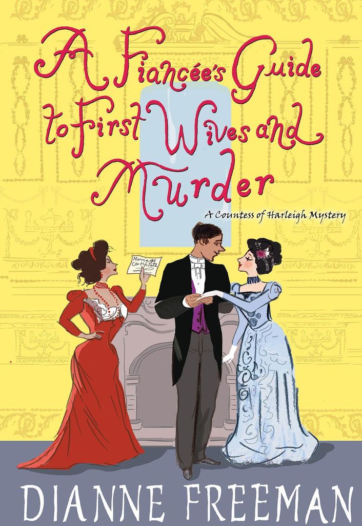 A Fiancée's Guide to First Wives and Murder