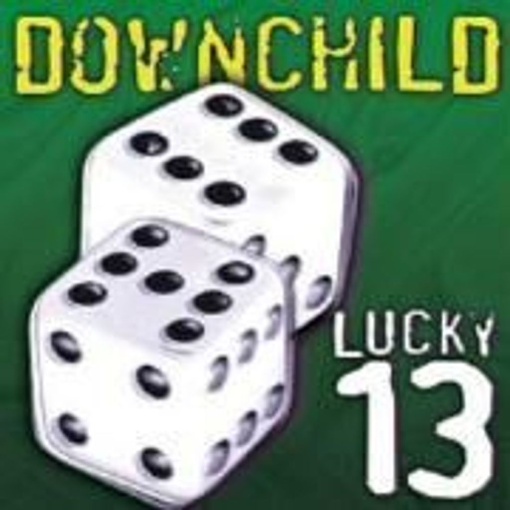 Lucky 13 - Downchild
