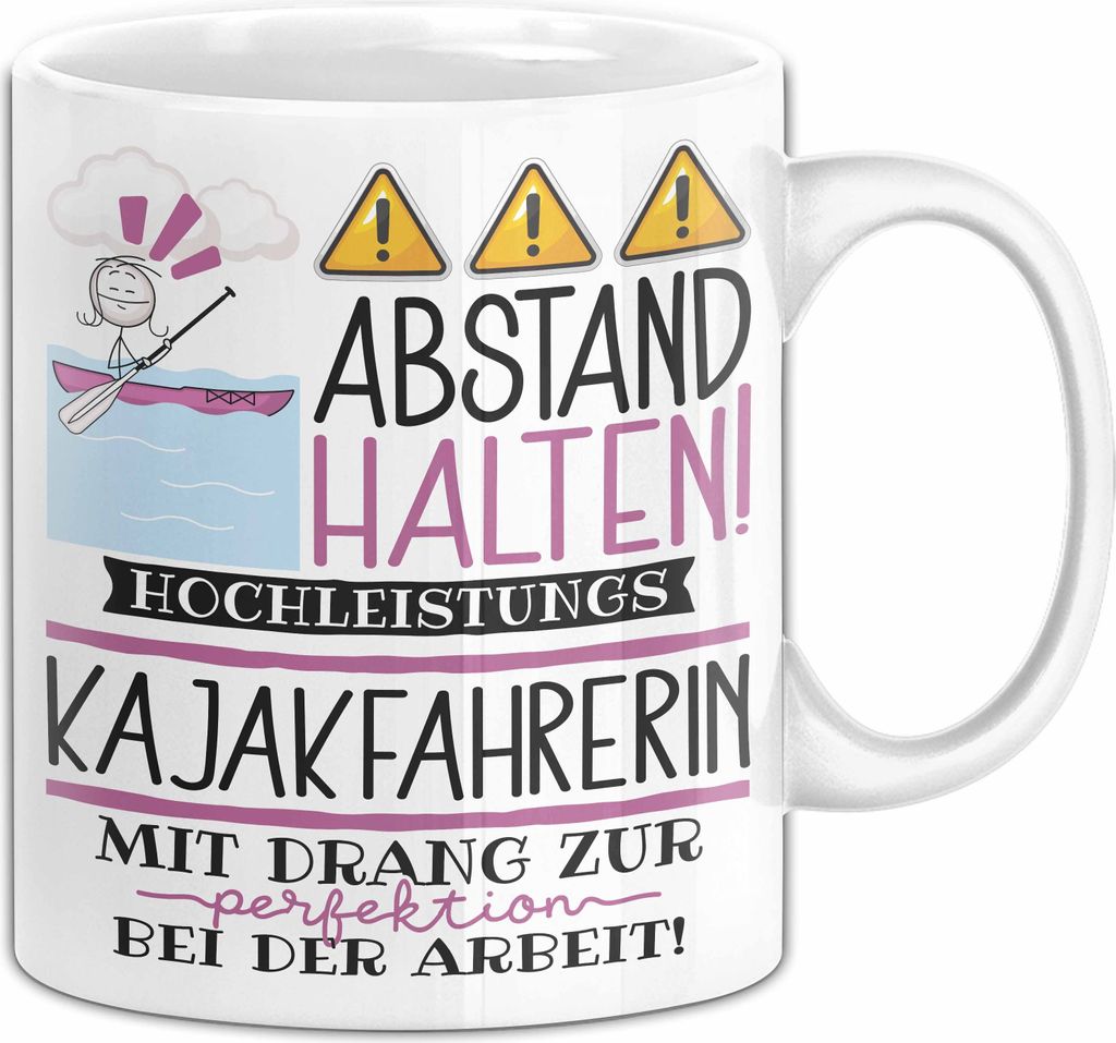 Kajakfahrerin Tasse Geschenk Lustig Abstand Halten Hochleistungs-Kajakfahrerin Mit Drang Zur Perfektion Bei Der Arbeit (Weiß)
