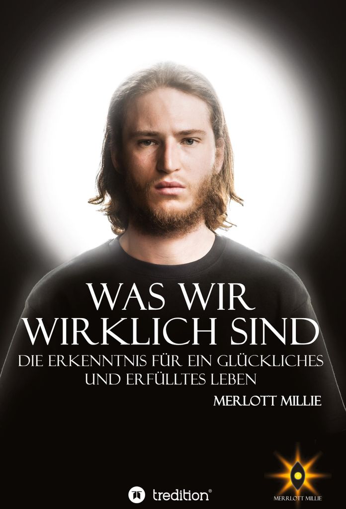 Was wir wirklich sind
