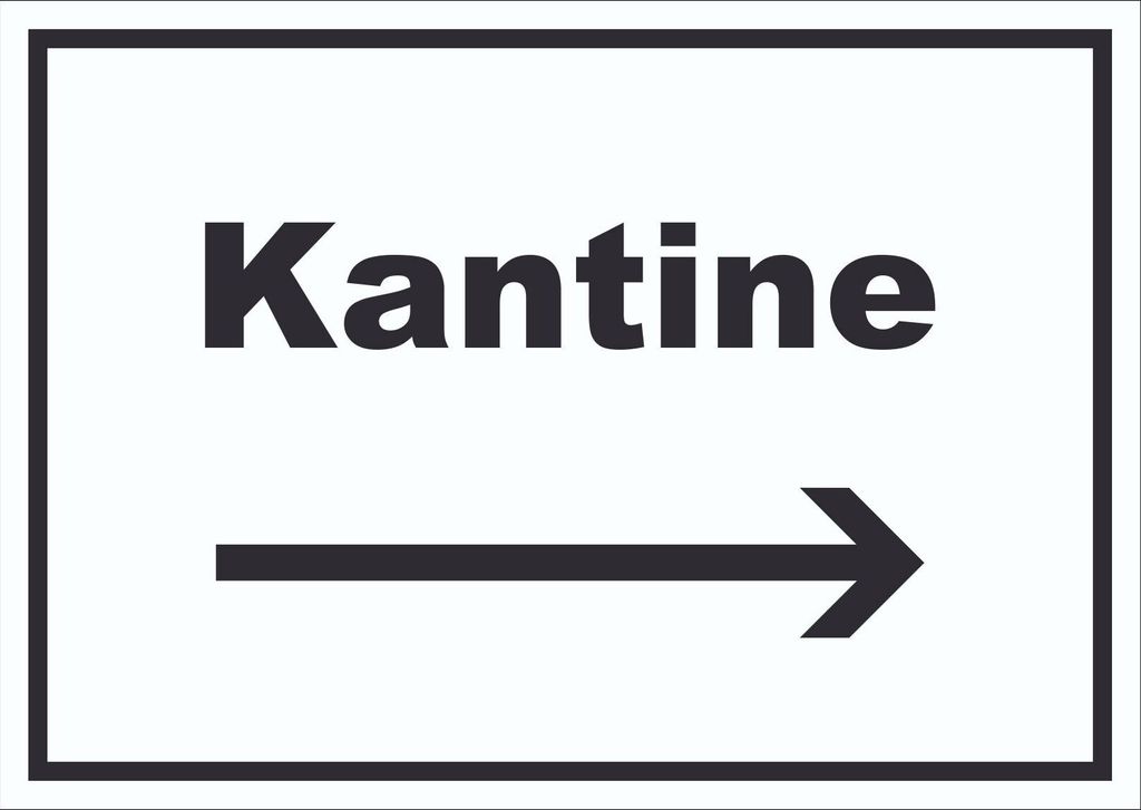 Kantine Schild mit Text und Richtungspfeil rechts essen und trinken waagerecht A0 (841x1189mm)