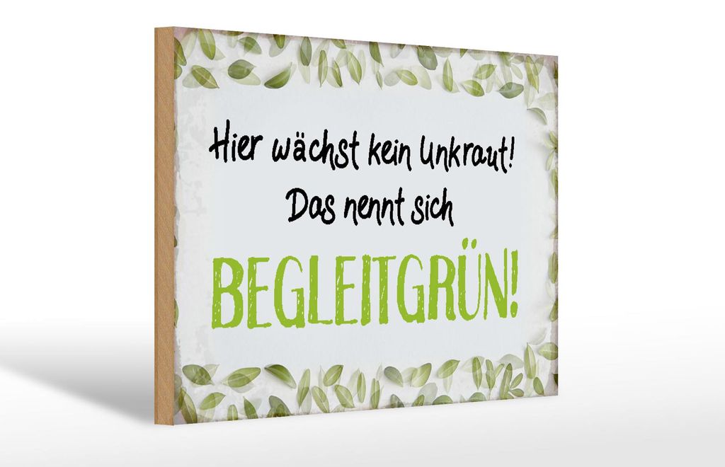 Holzschild Spruch 30x20cm wächst kein Unkraut Begleitgrün