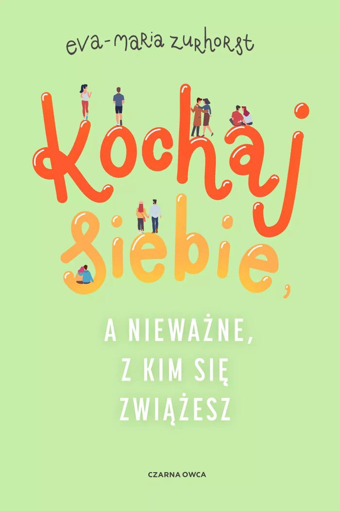 Kochaj siebie, a nieważne, z kim się zwiążesz - poradnik Produktbild 