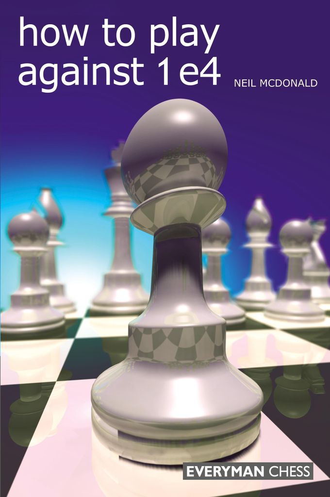 How To Play Against 1 E4 – Lingua: Inglese