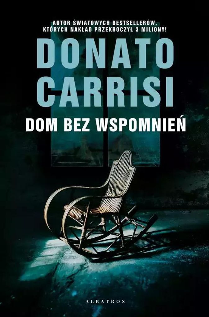 Dom bez wspomnień - Donato Carrisi (Krimi auf Polnisch)