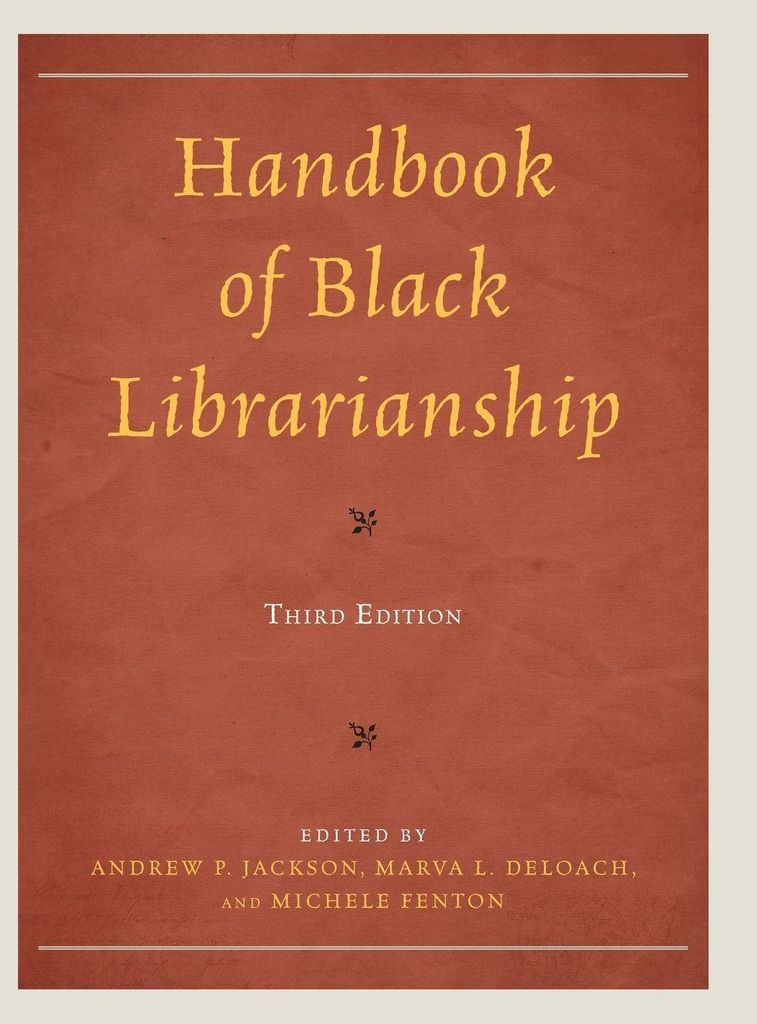 Handbook of Black Librarianship