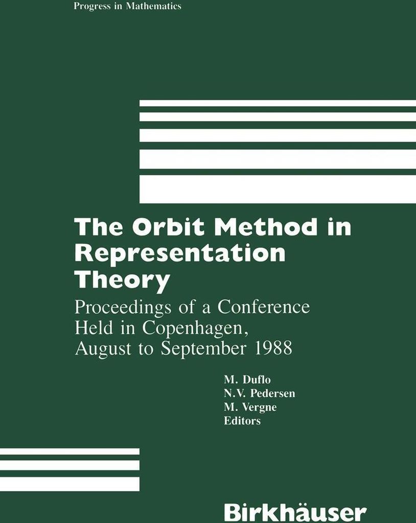 The Orbit Method in Representation Theory