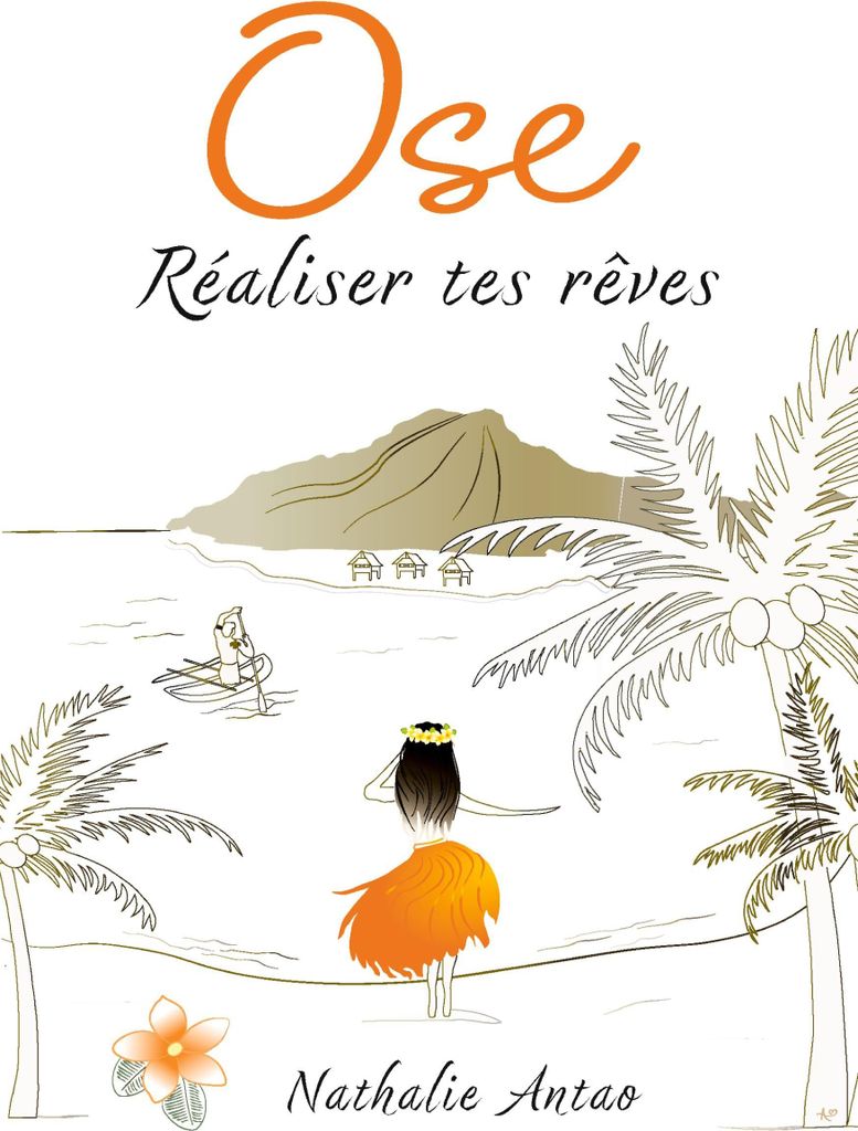 Ose réaliser tes rêves