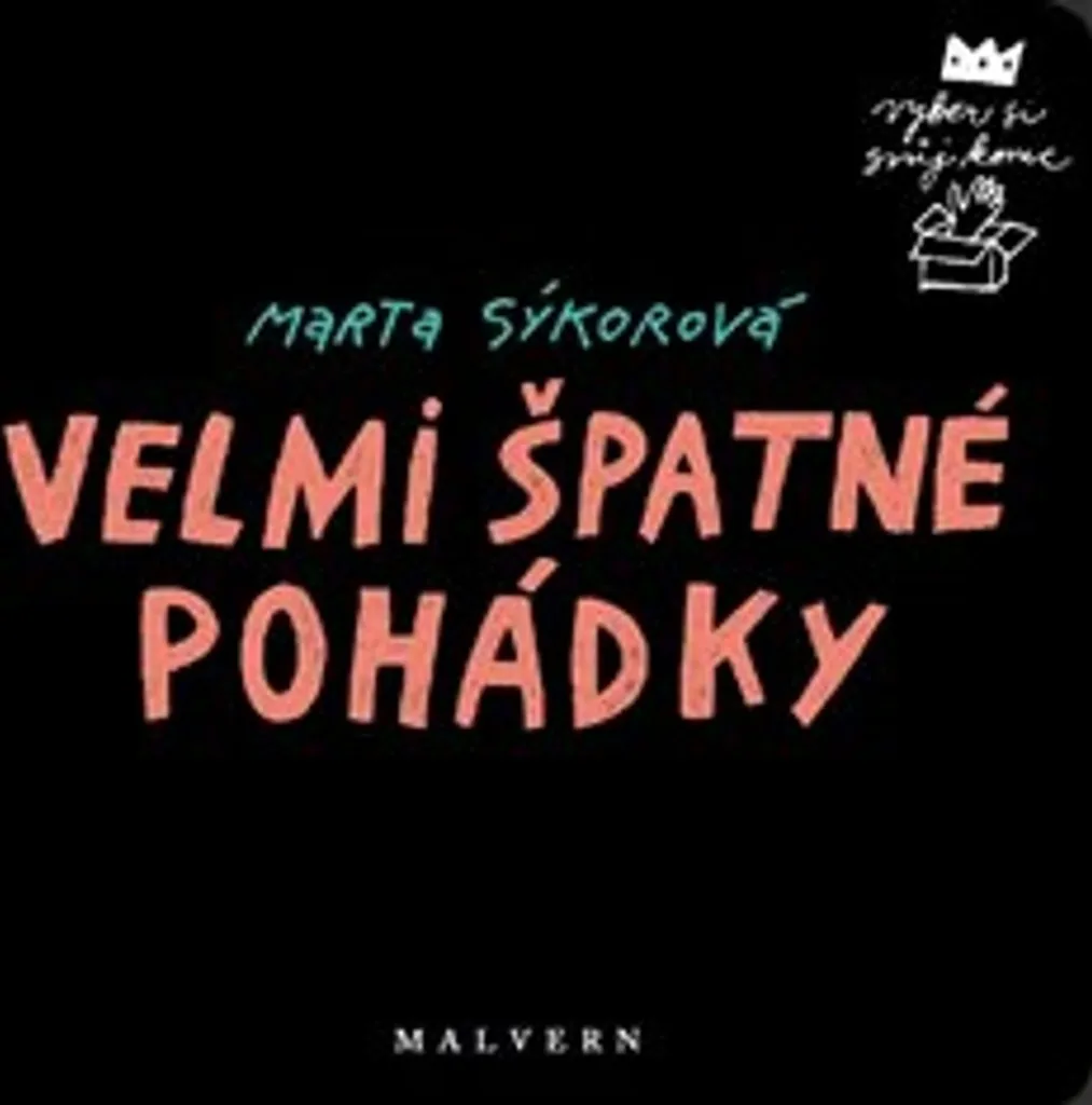 Recueil de contes Velmi špatné pohádky - Anthologie illustrée inédite