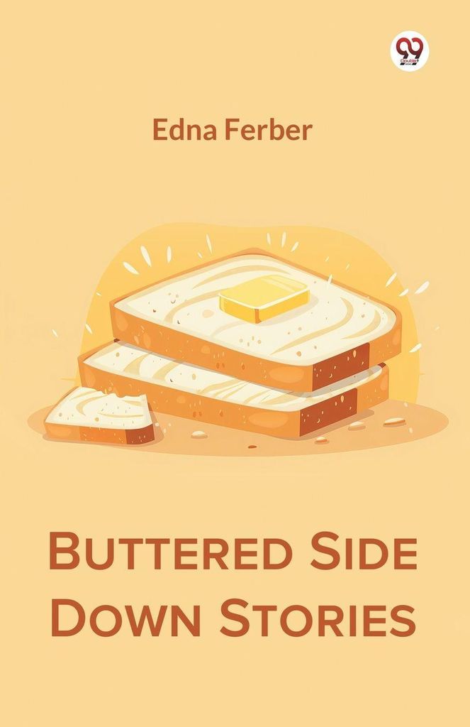 Buttered Side Down Stories