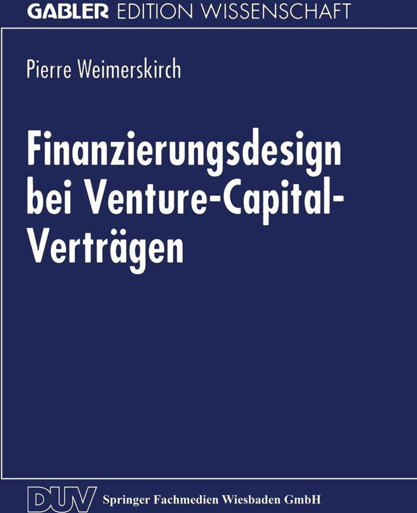 Finanzierungsdesign bei Venture-Capital-Verträgen