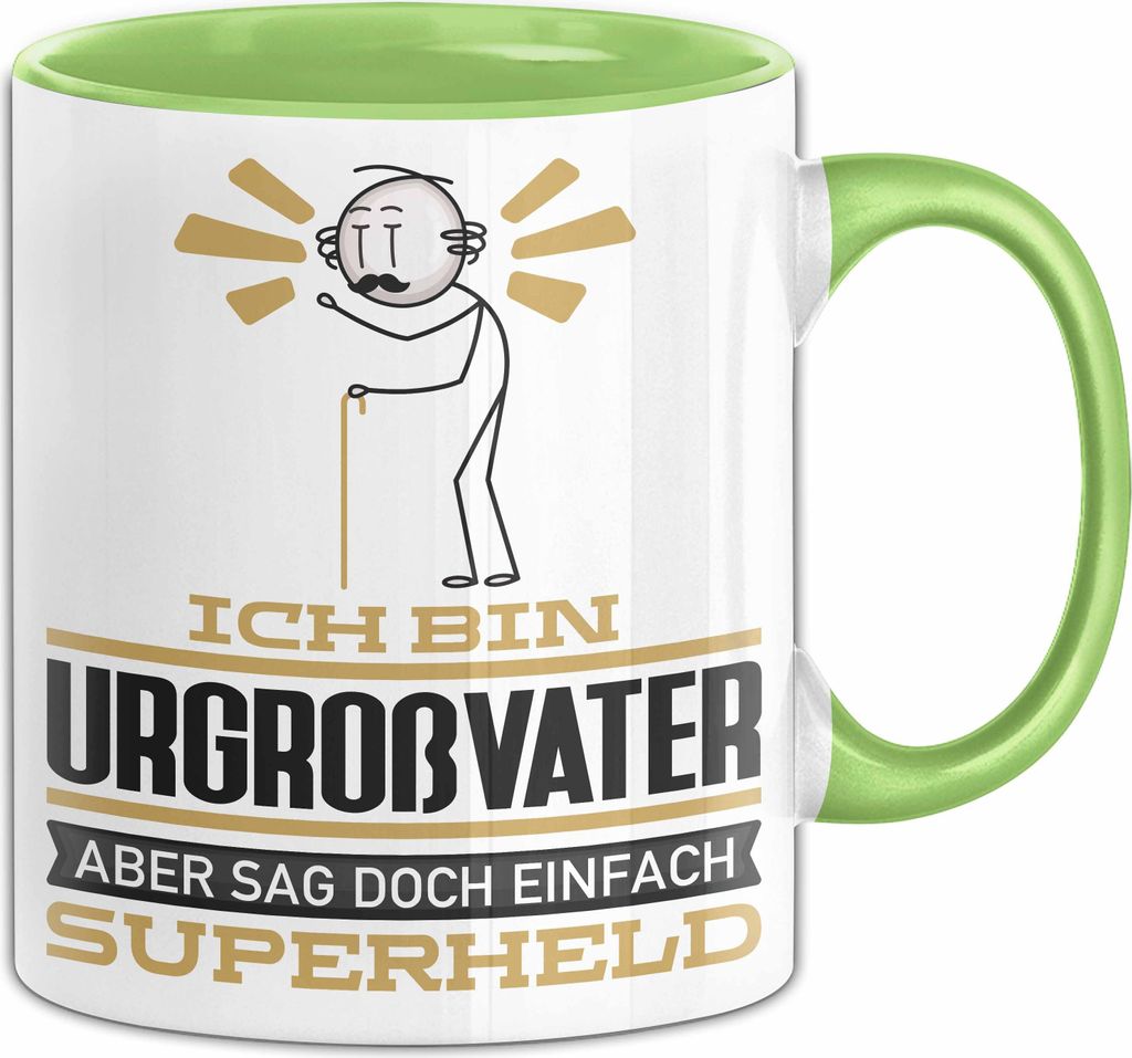 Urgroßvater Geschenk Tasse Ich Bin Urgroßvater Aber Sag Doch Einfach Superheld Lustige Geschenkdiee für Urgroßvater Kaffee-Becher (Grün)