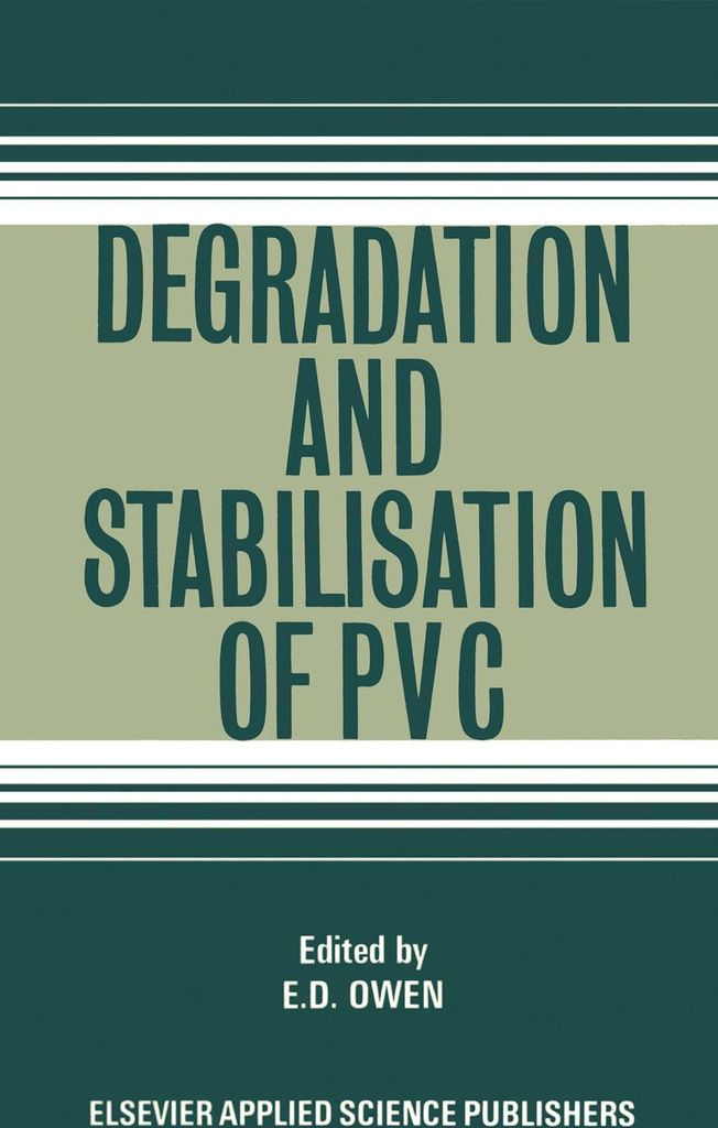 Degradation and Stabilisation of PVC