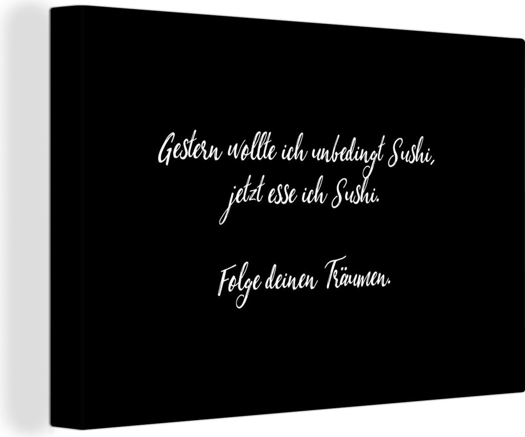 OneMillionCanvasses - Leinwandbilder - 150x100 cm, Sushi-Liebhaber - Zitate - Sprichwörter - Essen - Folge deinen Träumen, Wandbilder Kunstdruc...