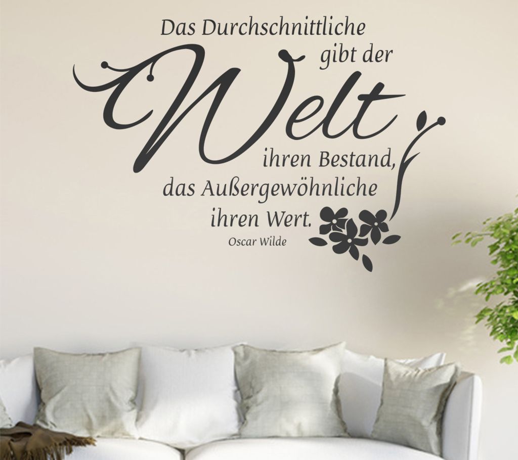 Das Durchschnittliche gibt der ... Wandtattoo in 6 Größen - Wandaufkleber Wall Sticker - Dekoration, Küche, Wohnzimmer, Schlafzimmer, Badezimmer