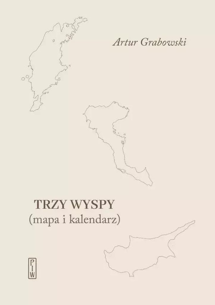 Trzy Wyspy - Artur Grabowski (Buch auf Polnisch)