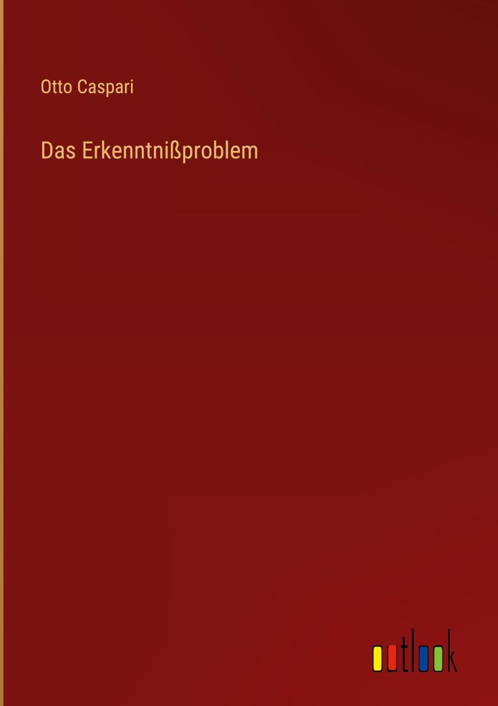 Das Erkenntnißproblem