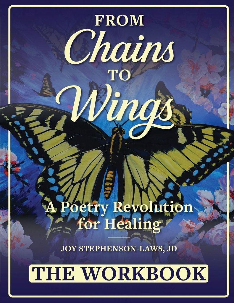 From Chains to Wings - A Poetry Revolution for Healing