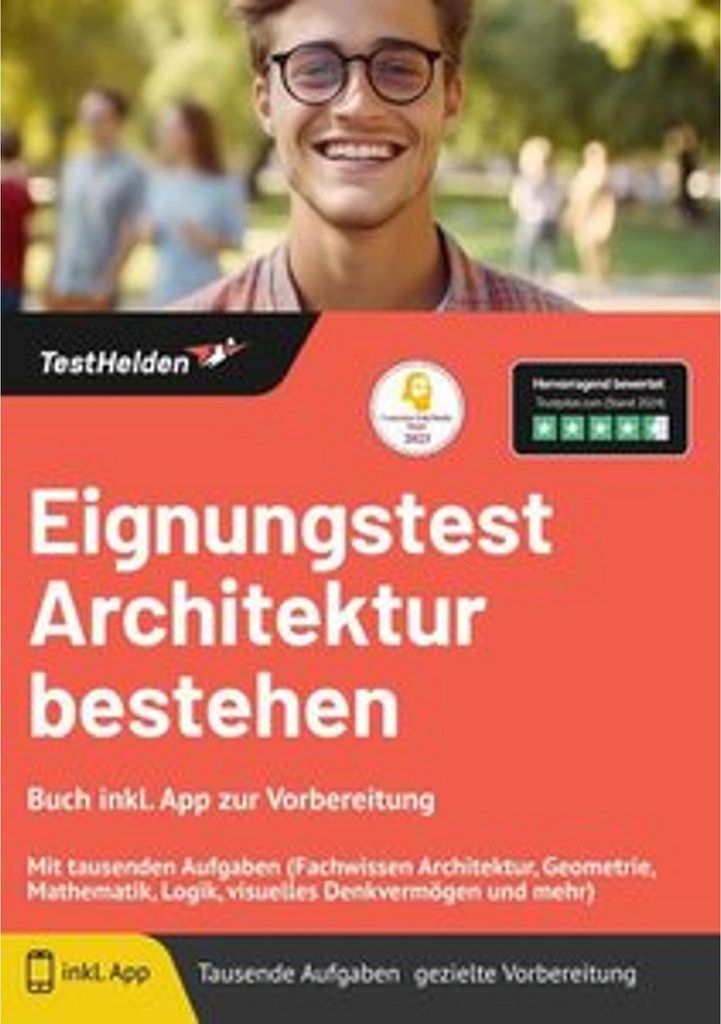 Eignungstest Architektur bestehen: Buch inkl. App zur Vorbereitung: Mit tausenden Aufgaben (Fachwissen Architektur, Geometrie, Mathematik, Logik, v...