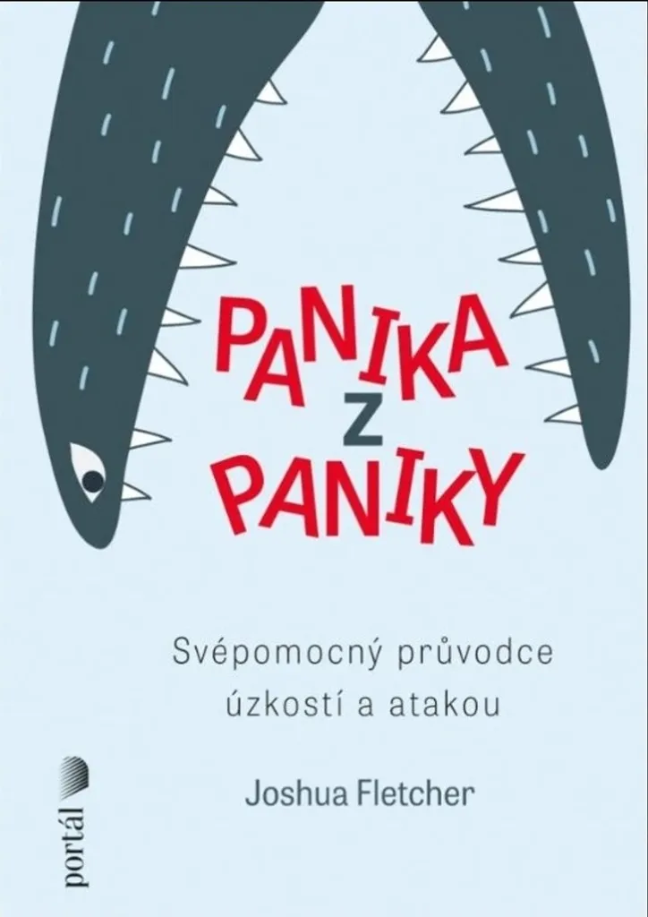 Stop attaques de panique : Guide Panika z paniky par Joshua Fletcher