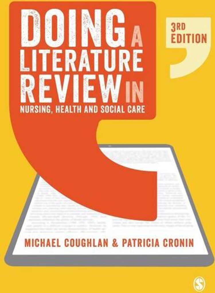 Doing a Literature Review in Nursing, Health and Social Care