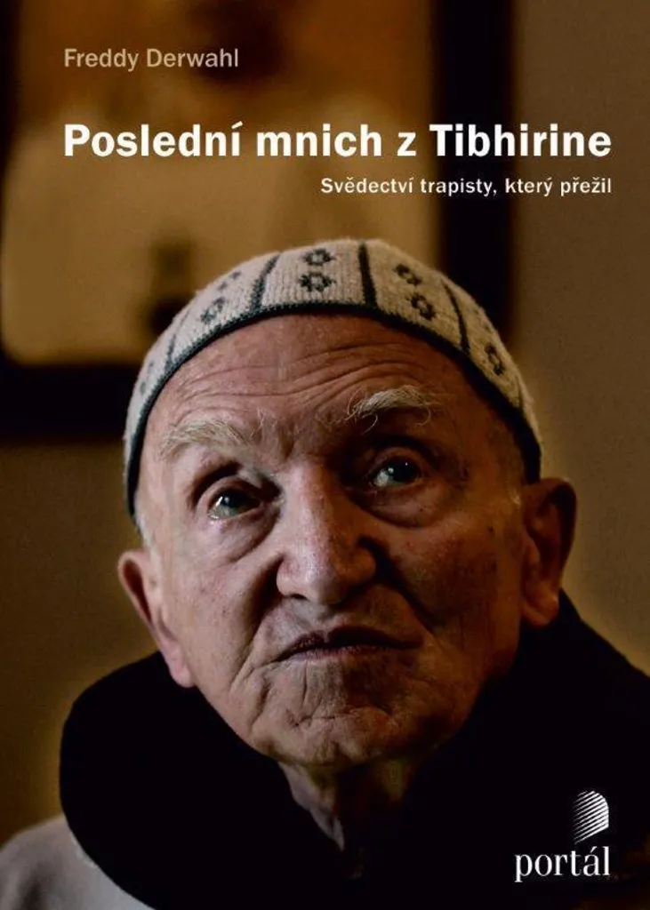Comprendre le Drame de Tibhirine : Livre Poslední mnich par Derwahl