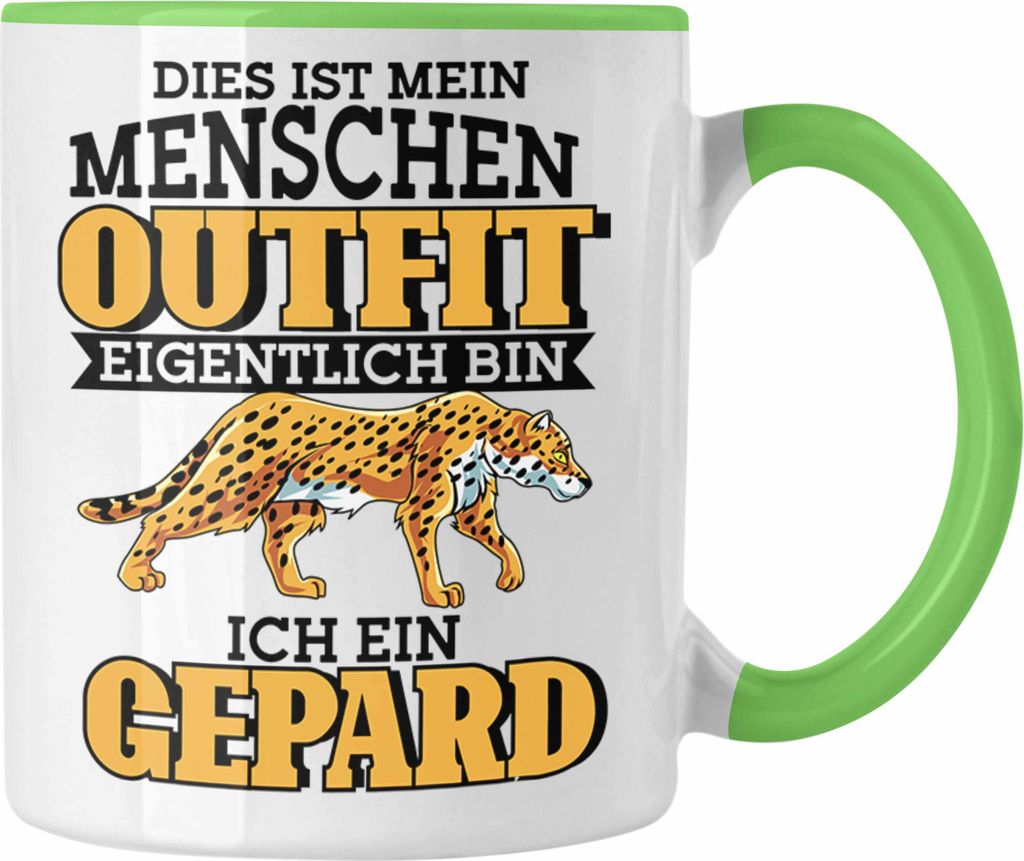 Trendation - Lustige Gepard Tasse Spruch Kostüm Geschenkidee (Grün)