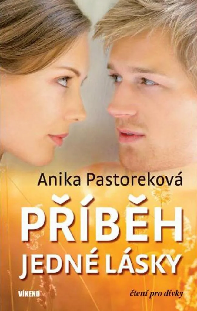 Příběh jedné lásky Anika Pastoreková - Roman avec Intrigue et Mystère