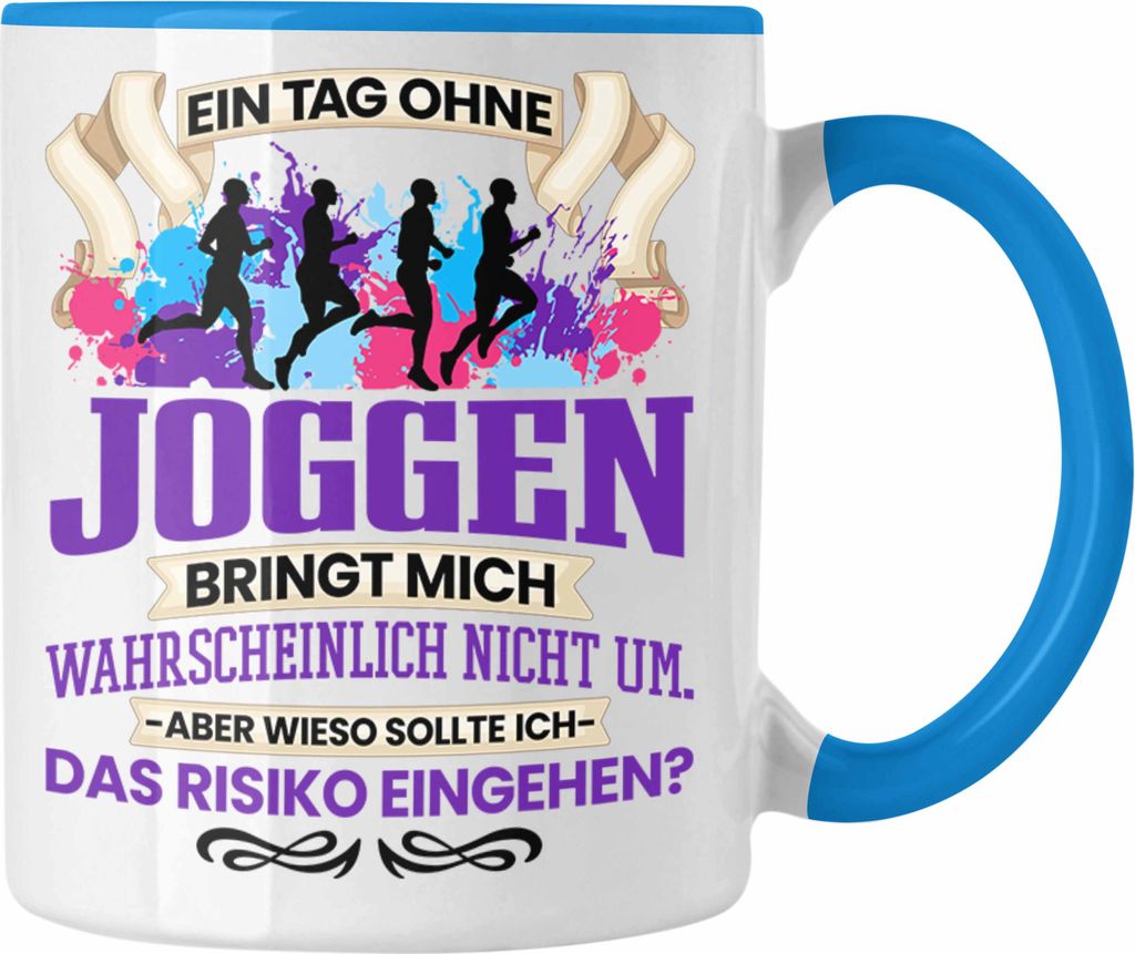 Trendation - Joggen Tasse Geschenk für Jogger Läufer Lustiger Spruch Geschenkidee (Blau)