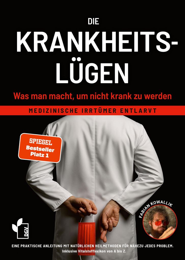 Die Krankheitslügen - Was man macht, um nicht krank zu Produktbild 