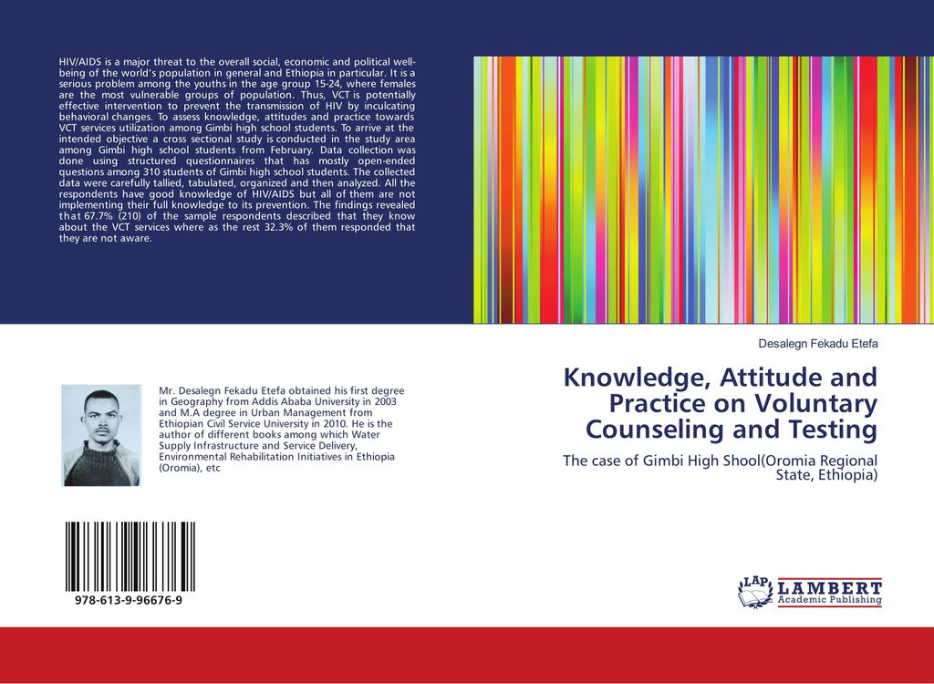 Knowledge, Attitude and Practice on Voluntary Counseling and Testing