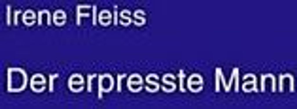 Der Erpresste Mann.by Fleiss, Irene New .