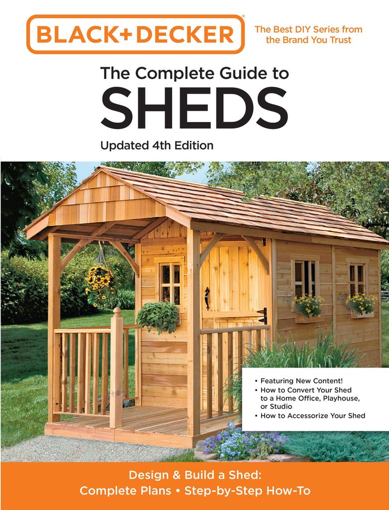 The Complete Guide to Sheds Updated 4th Edition
