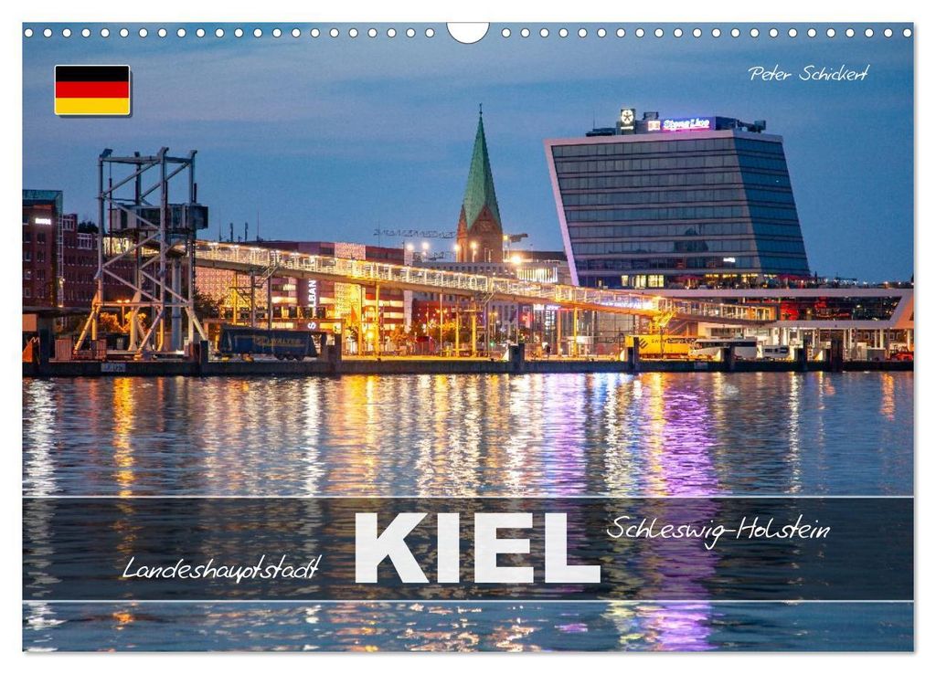 Schleswig Holstein - Landeshauptstadt Kiel (Wandkalender 2027 DIN A3 quer), CALVENDO Monatskalender