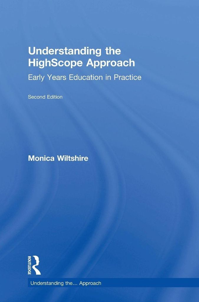 Understanding the HighScope Approach