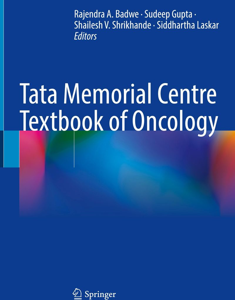 Tata Memorial Centre Textbook of Oncology