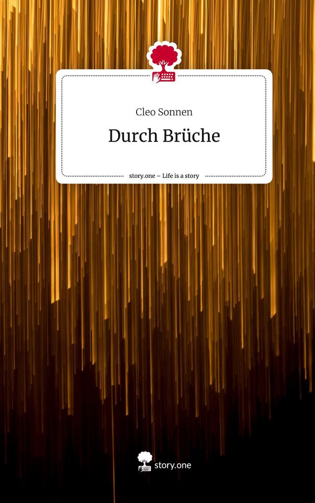 Durch Brüche. Life is a Story - story.one