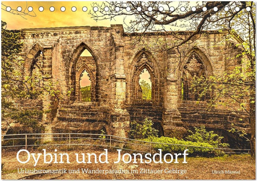 Oybin und Jonsdorf-Urlaubsromantik und Wanderparadies im Zittauer Gebirge (Tischkalender 2026 DIN A5 quer), CALVENDO Monatskalender