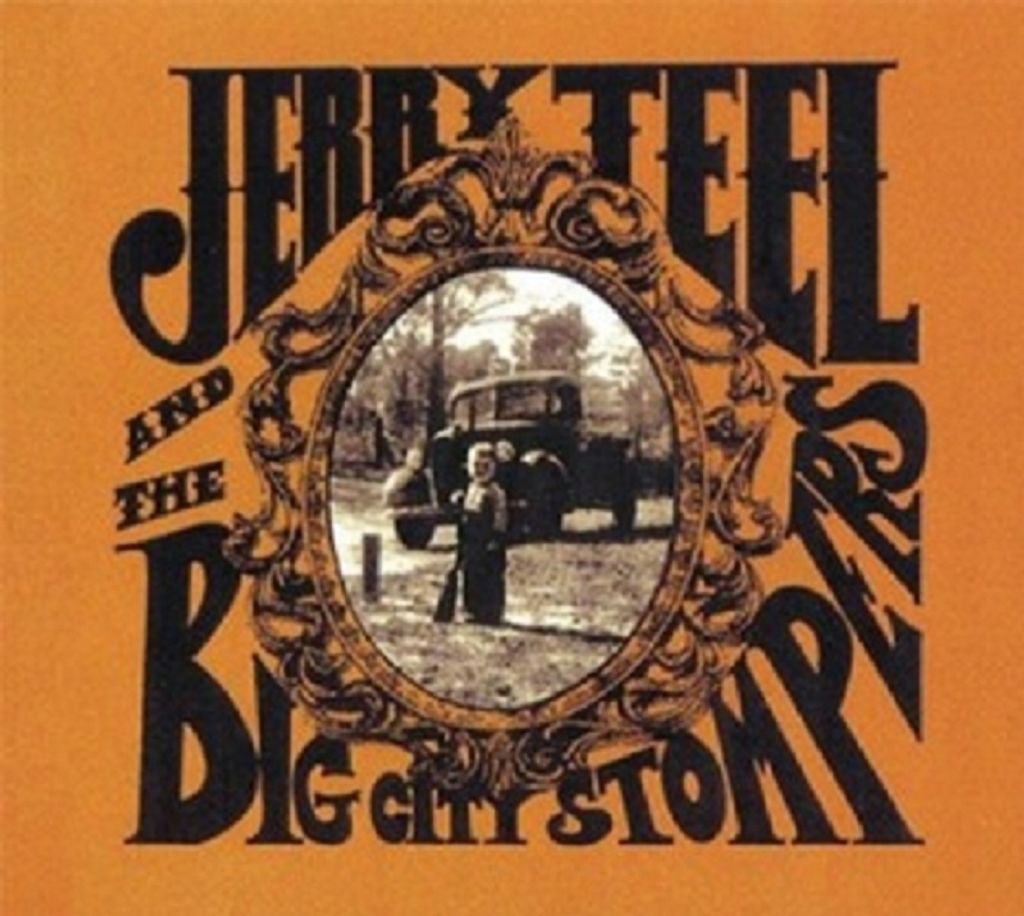 Jerry Teel & The Big City Stompers-Jerry Teel & Th