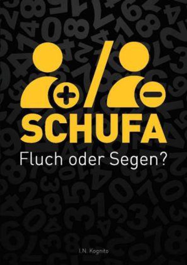 SCHUFA -Fluch oder Segen