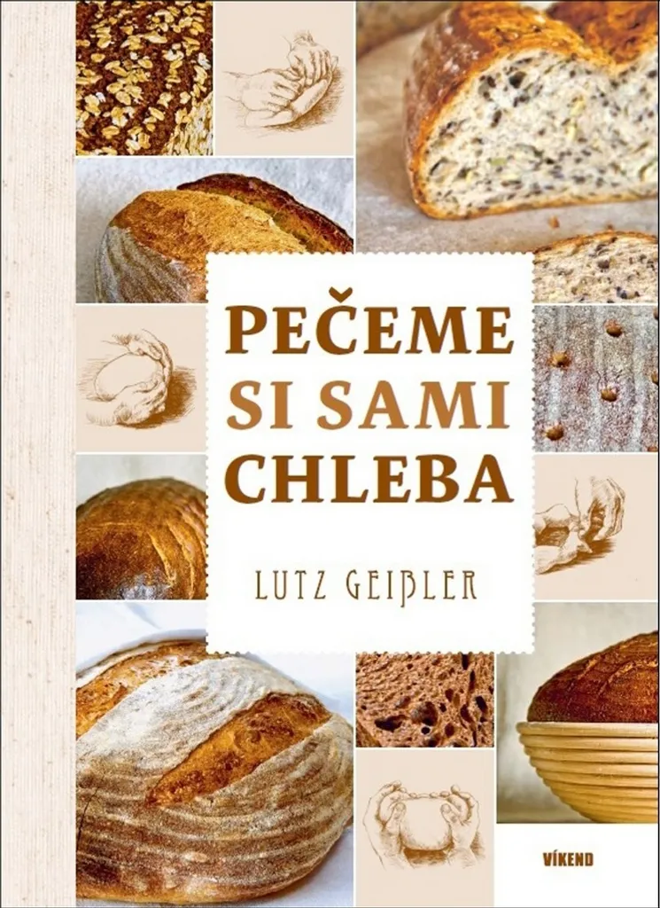 Pečeme si sami chleba : Techniques de Panification et Recettes au Levain