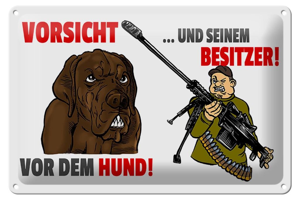 Blechschild Hinweis 30x20cm Vorsicht vor Hund und Besitzer