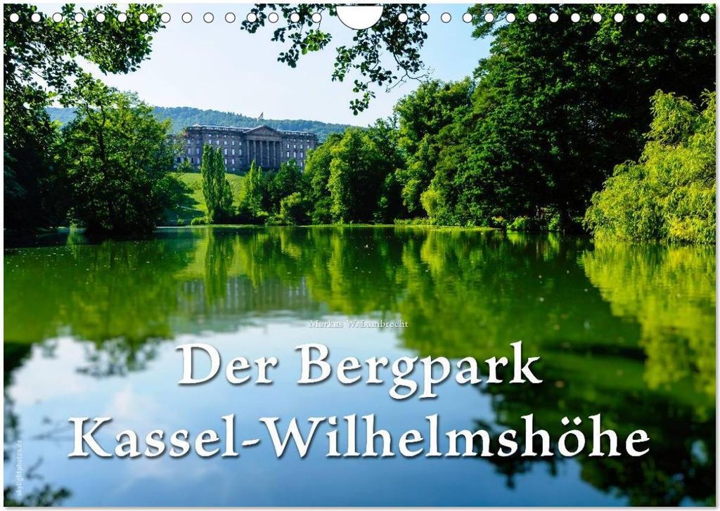 Der Bergpark Kassel-Wilhelmshöhe (Wandkalender 2026 DIN A4 quer), CALVENDO Monatskalender