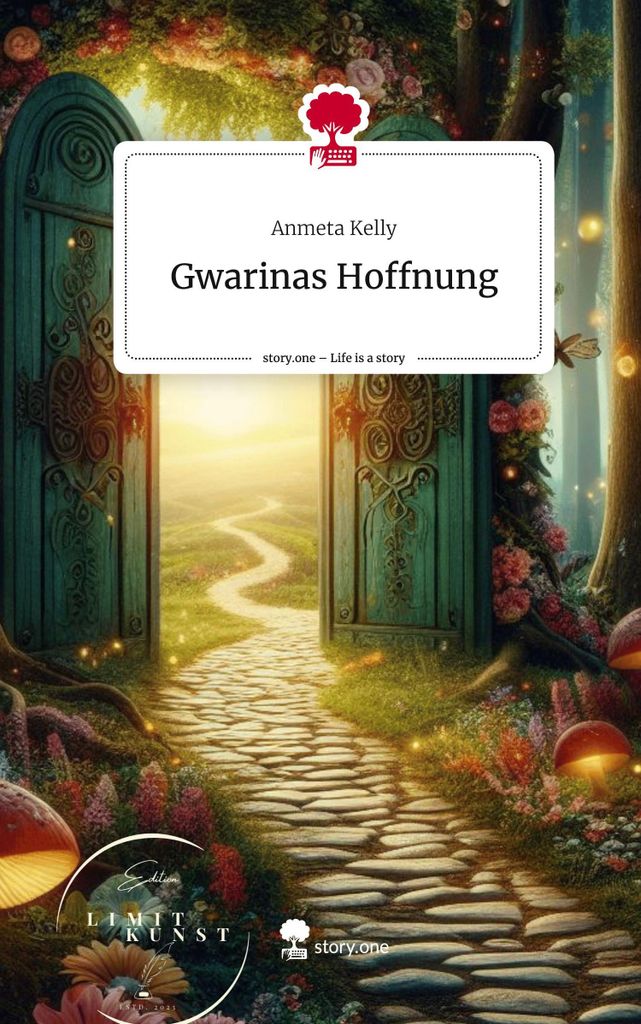 Gwarinas Hoffnung. Life is a Story - story.one