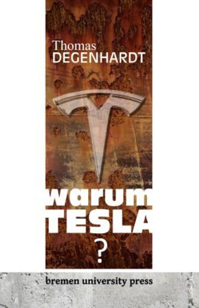 Warum Tesla?