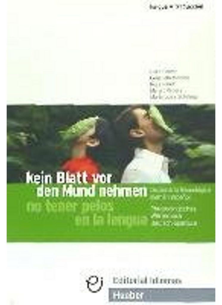 Raders, M: Kein Blatt vor den Mund nehmen : phraseologisches