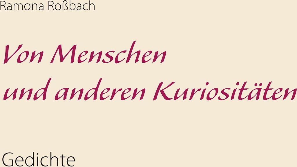 Von Menschen und anderen Kuriositäten