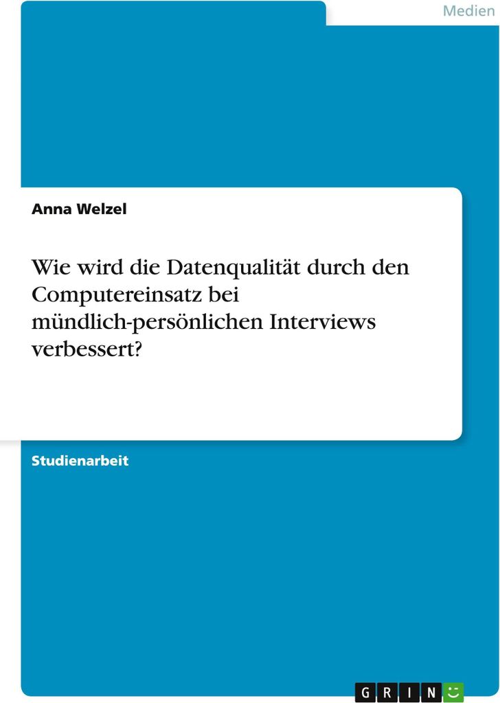 Wie wird die Datenqualität durch den Computereinsatz bei mündlich-persönlichen Interviews verbessert?